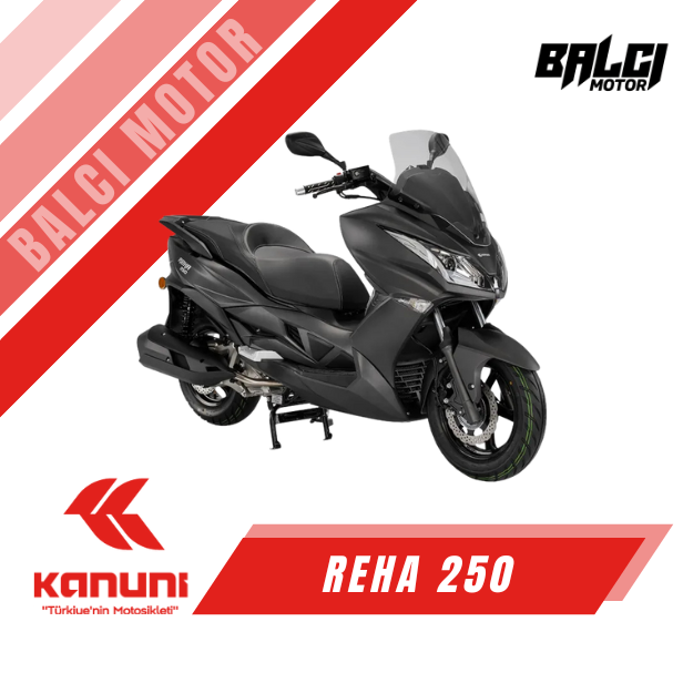 KANUNİ - REHA 250 - MAXİ SCOOTER
